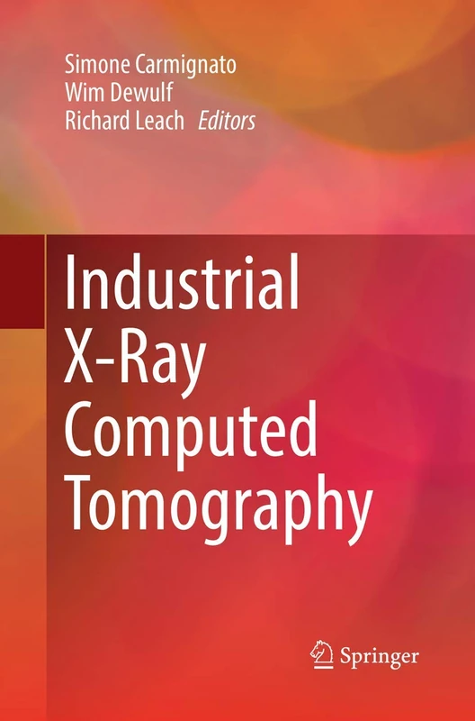 Industrial X-Ray Computed Tomography