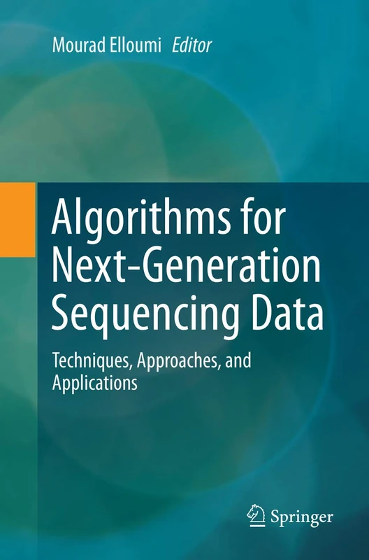 Algorithms for Next-Generation Sequencing Data: Techniques, Approaches, and Applications
