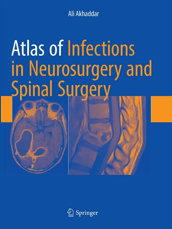 Atlas of Infections in Neurosurgery and Spinal Surgery