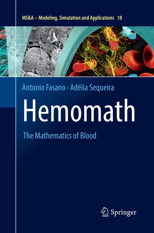 Hemomath: The Mathematics of Blood: 18 (MS&A, 18)