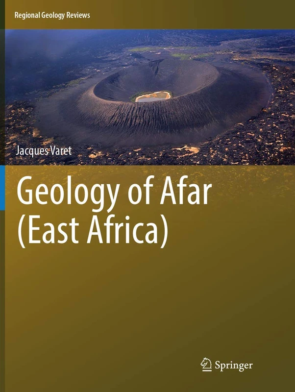 Geology of Afar (East Africa) (Regional Geology Reviews)