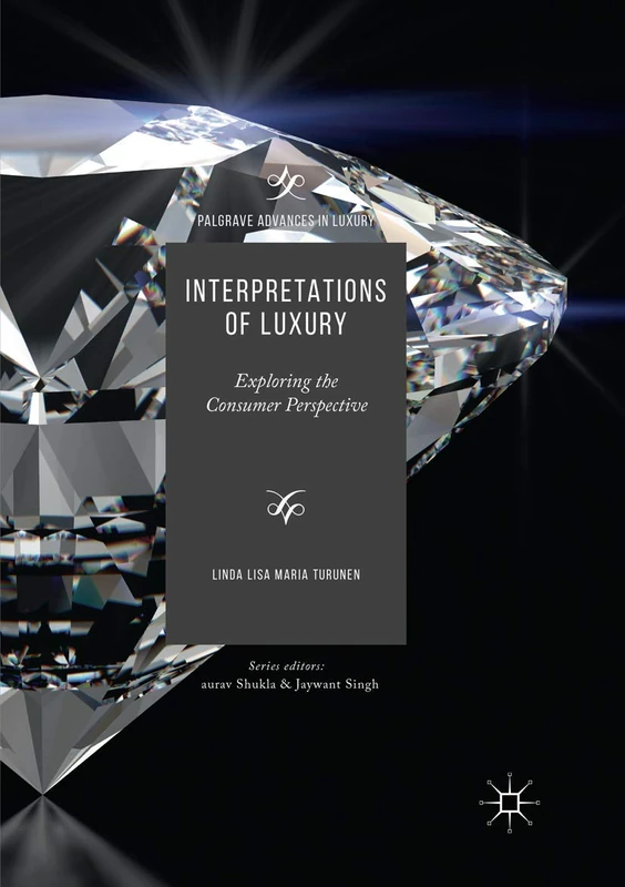 Springer Interpretations of Luxury - Palgrave Advances in Luxury