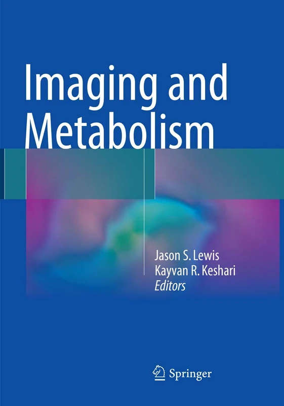 Imaging and Metabolism