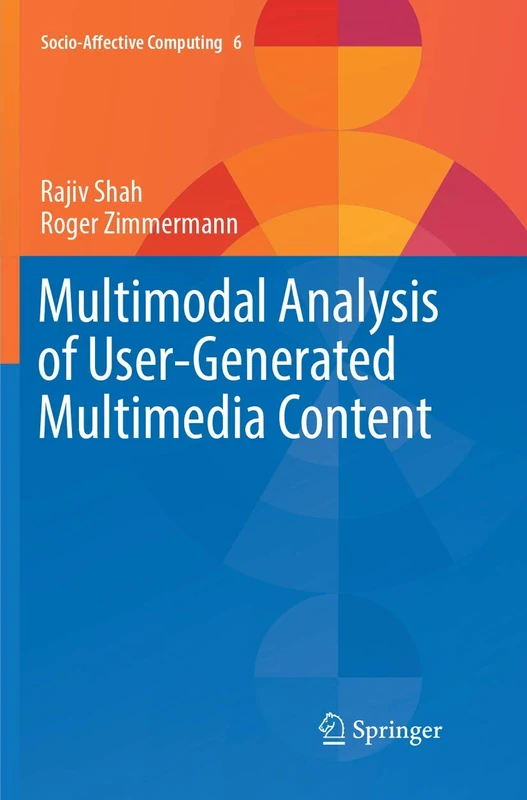 Multimodal Analysis of User-Generated Multimedia Content: 6 (Socio-Affective Computing, 6) - Image 1