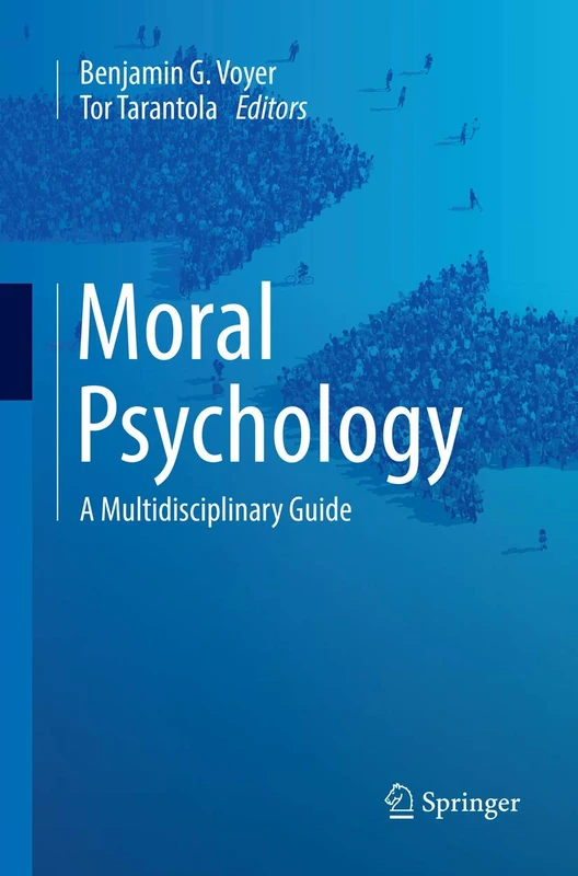 Moral Psychology: A Multidisciplinary Guide