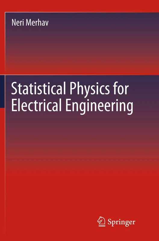 Statistical Physics for Electrical Engineering (Springerbriefs in Applied Sciences and Technology)