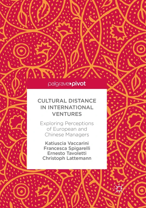 Cultural Distance in International Ventures: Exploring Perceptions of European and Chinese Managers