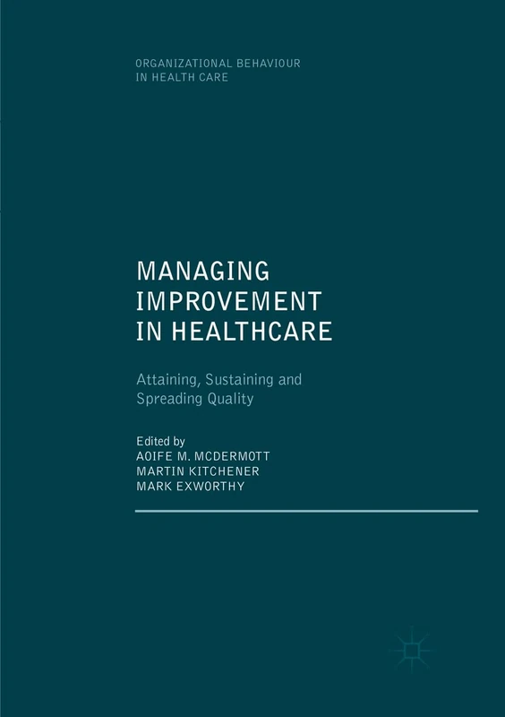 Macmillan Managing Improvement in Healthcare - Quality Text