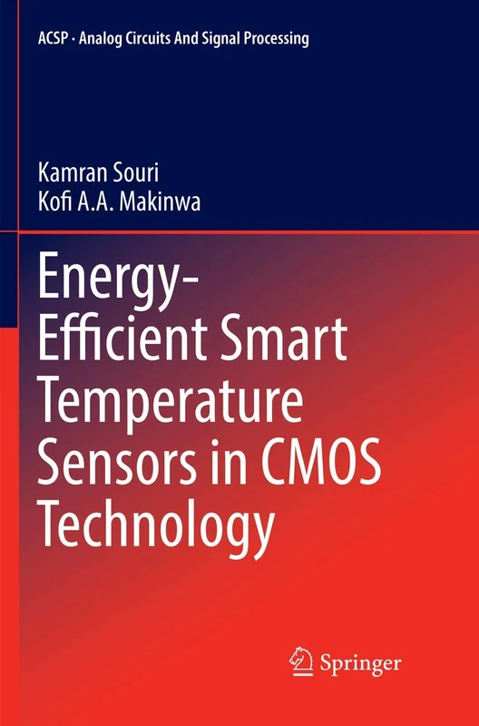 Energy-Efficient Smart Temperature Sensors in CMOS Technology (Analog Circuits and Signal Processing)