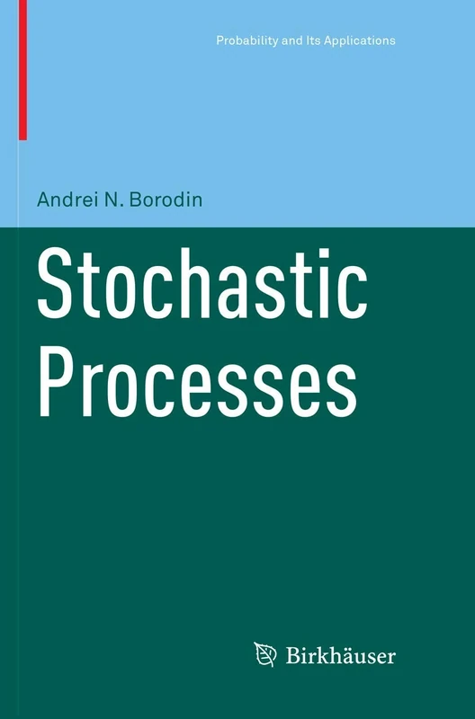 Stochastic Processes (Probability and Its Applications)