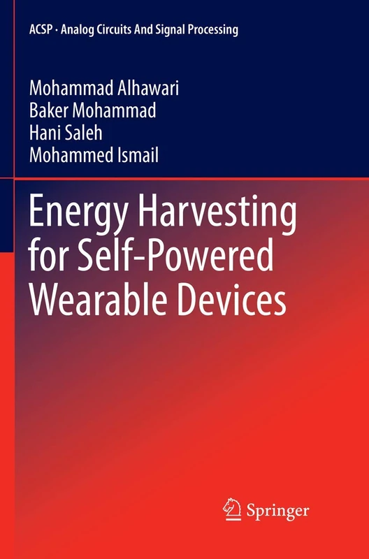 Energy Harvesting for Self-Powered Wearable Devices (Analog Circuits and Signal Processing)