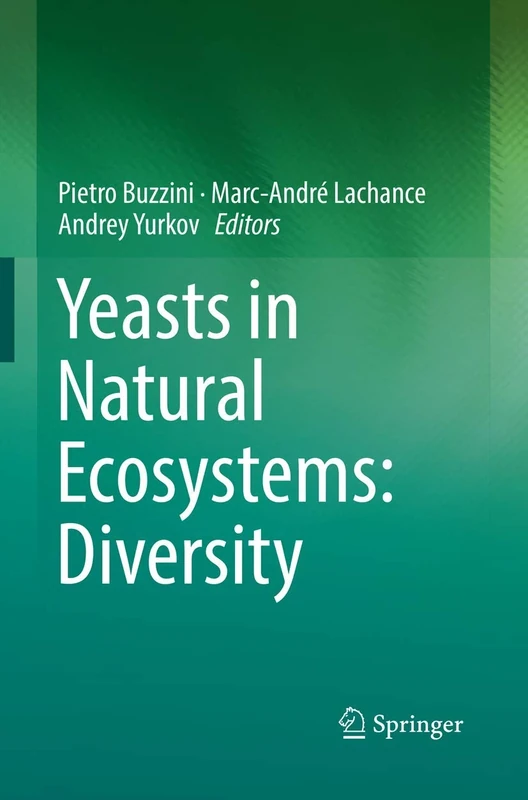 Yeasts in Natural Ecosystems: Diversity