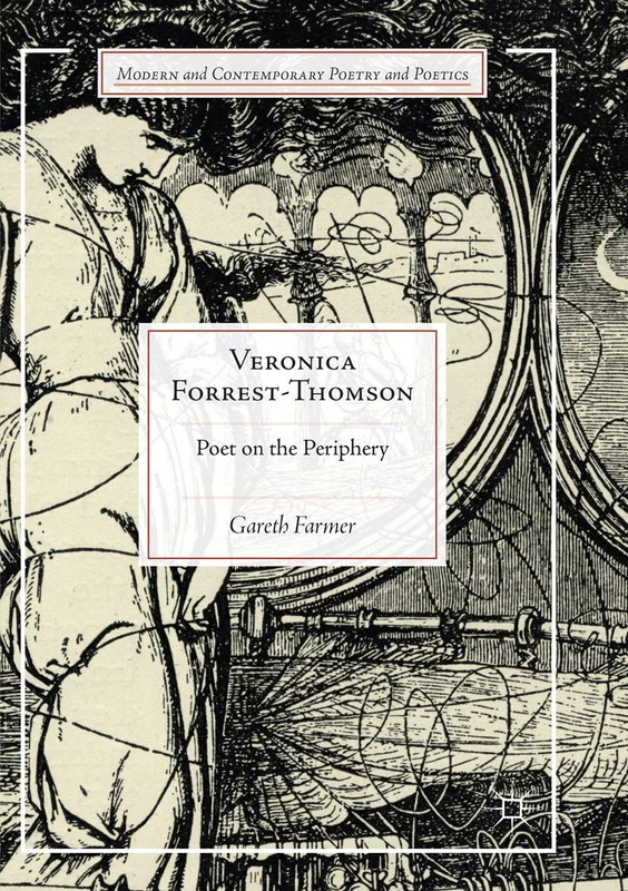 Veronica Forrest-Thomson: Poet on the Periphery (Modern and Contemporary Poetry and Poetics) - Image 1