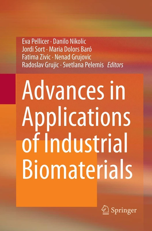 Advances in Applications of Industrial Biomaterials