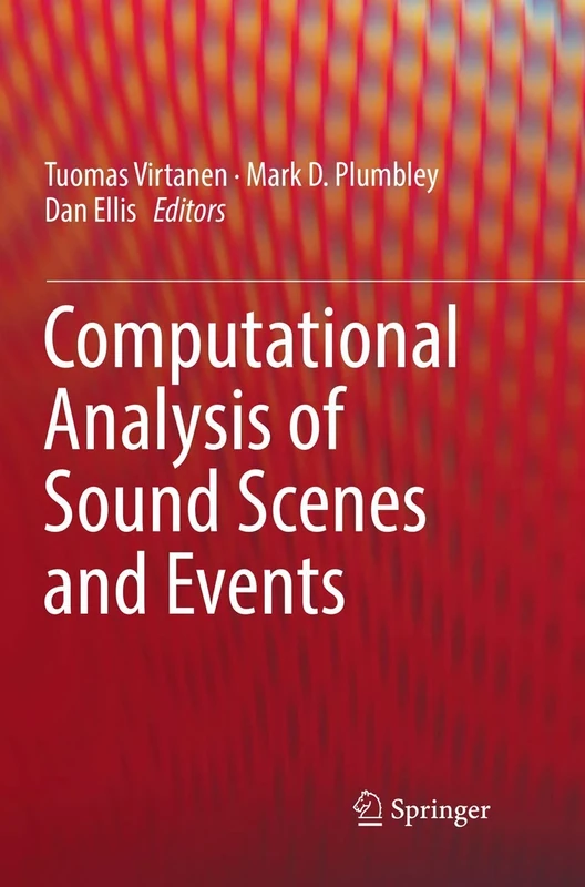 Computational Analysis of Sound Scenes and Events