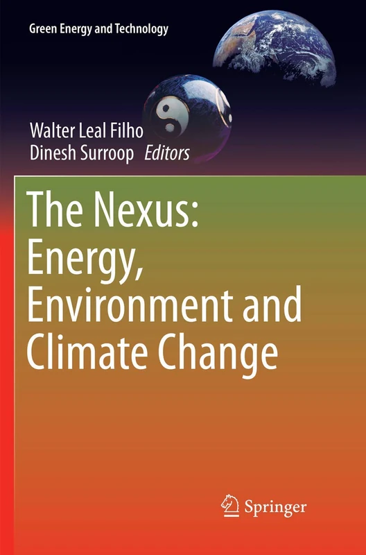 Springer - The Nexus: Energy, Environment and Climate Change