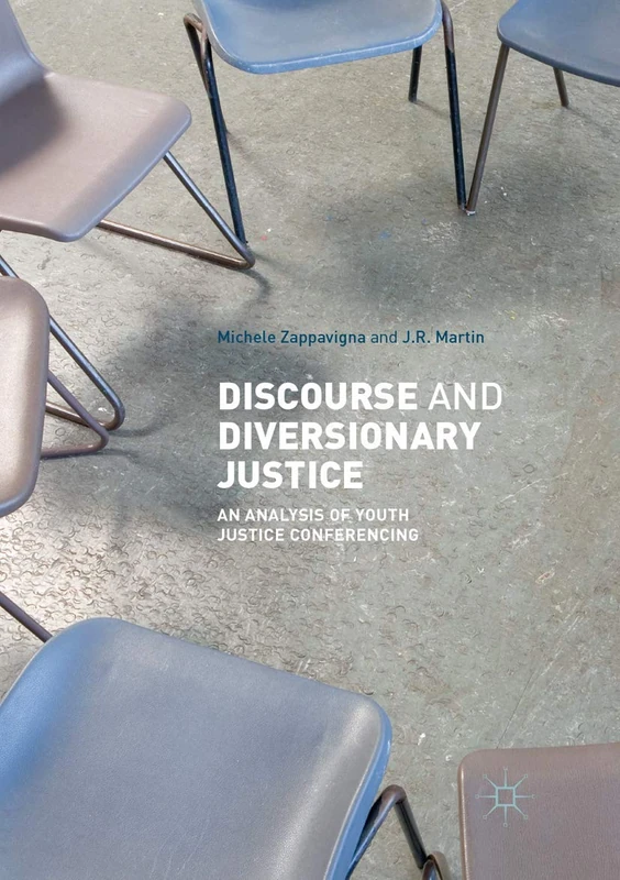 Discourse and Diversionary Justice: An Analysis of Youth Justice Conferencing