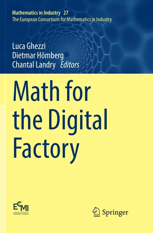 Math for the Digital Factory: 27 (Mathematics in Industry, 27)