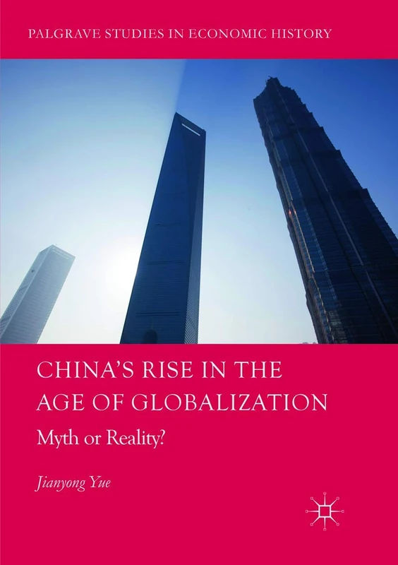 China's Rise in the Age of Globalization - Springer Book