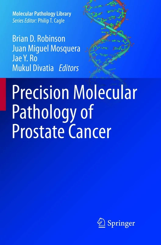 Precision Molecular Pathology of Prostate Cancer (Molecular Pathology Library)