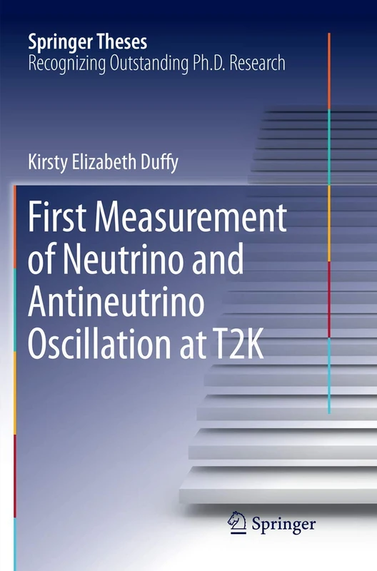 First Measurement of Neutrino and Antineutrino Oscillation at T2K (Springer Theses)