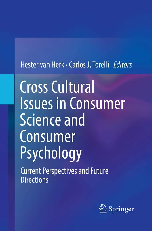 Cross Cultural Issues in Consumer Science and Consumer Psychology: Current Perspectives and Future Directions