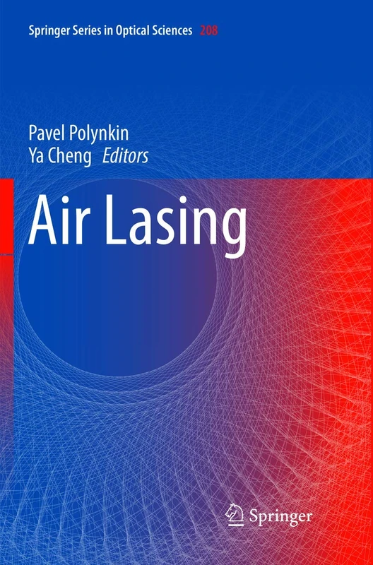 Air Lasing: 208 (Springer Series in Optical Sciences, 208)