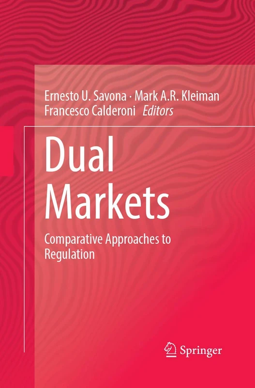 Dual Markets: Comparative Approaches to Regulation