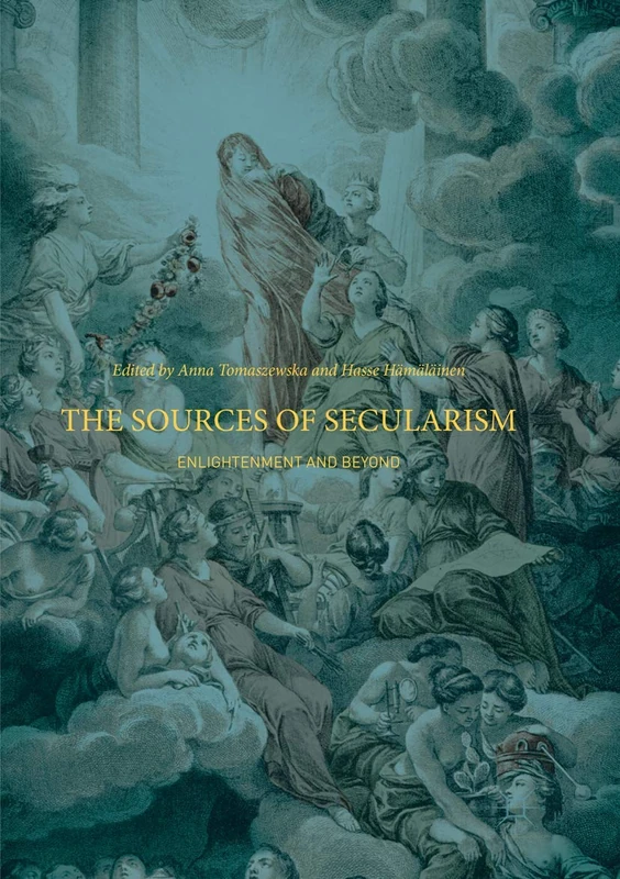 The Sources of Secularism: Enlightenment and Beyond