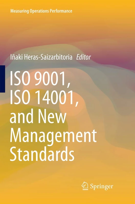 ISO 9001, ISO 14001, and New Management Standards (Measuring Operations Performance) - Image 1