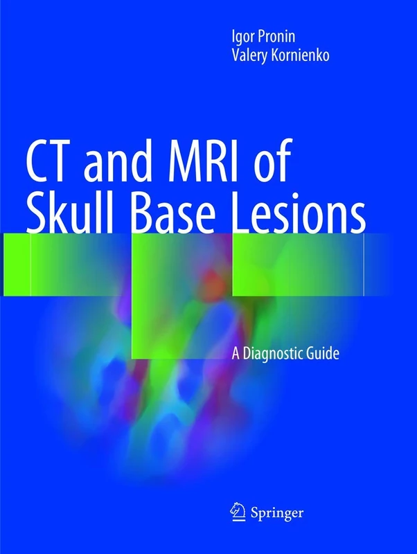 CT and MRI of Skull Base Lesions: A Diagnostic Guide