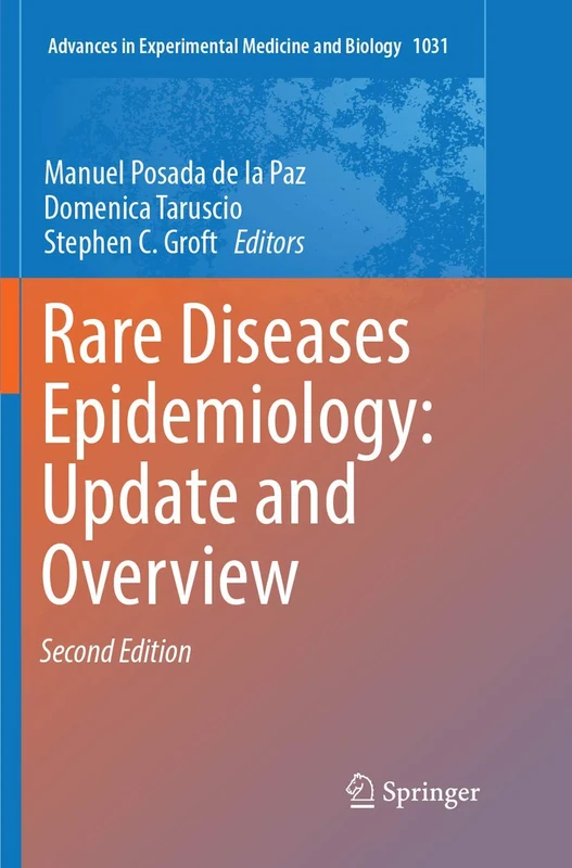 Rare Diseases Epidemiology: Update and Overview: 1031 (Advances in Experimental Medicine and Biology, 1031) - Image 1