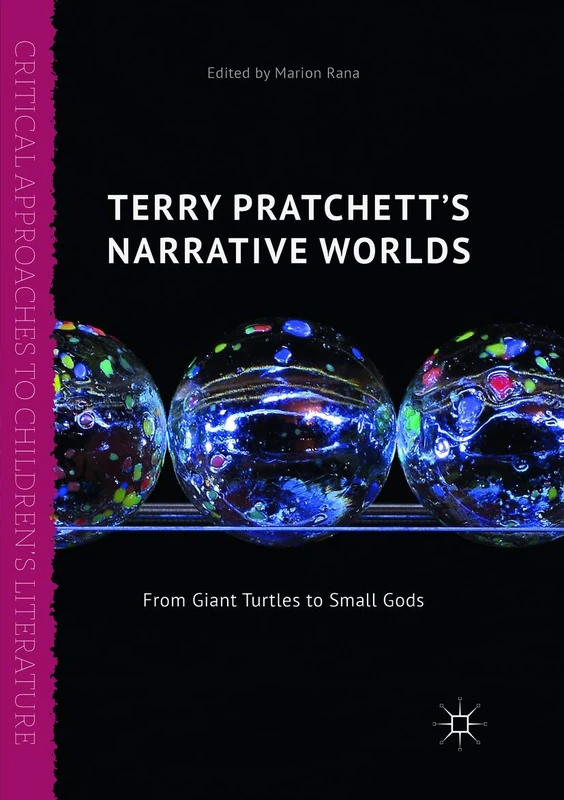 Terry Pratchett's Narrative Worlds: From Giant Turtles to Small Gods (Critical Approaches to Children's Literature) - Image 1