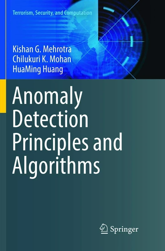 Anomaly Detection Principles and Algorithms (Terrorism, Security, and Computation) - Image 1