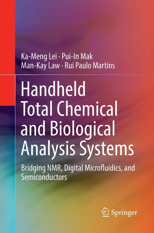 Handheld Total Chemical and Biological Analysis Systems: Bridging NMR, Digital Microfluidics, and Semiconductors