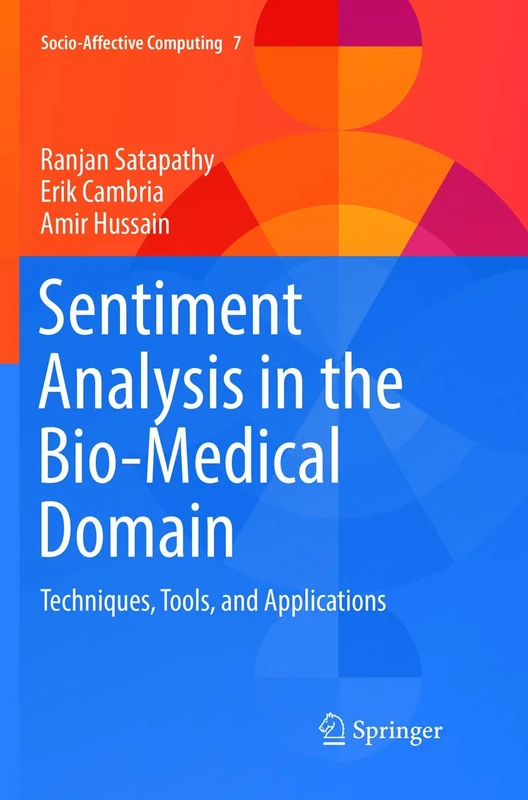 Springer Sentiment Analysis in the Bio-Medical Domain Book