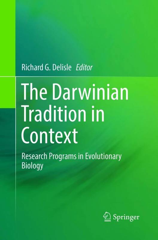 Springer - The Darwinian Tradition in Context: Research Programs