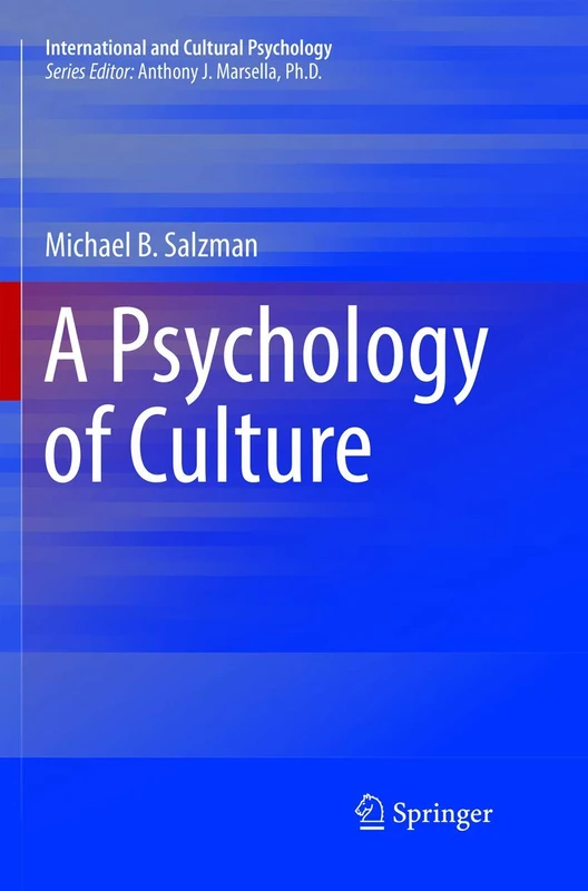 A Psychology of Culture (International and Cultural Psychology)