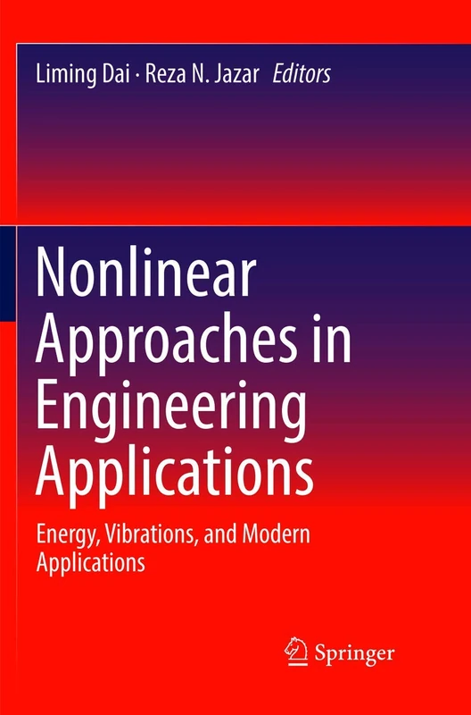 Nonlinear Approaches in Engineering Applications: Energy, Vibrations, and Modern Applications