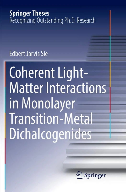 Coherent Light-Matter Interactions in Monolayer Transition-Metal Dichalcogenides (Springer Theses)