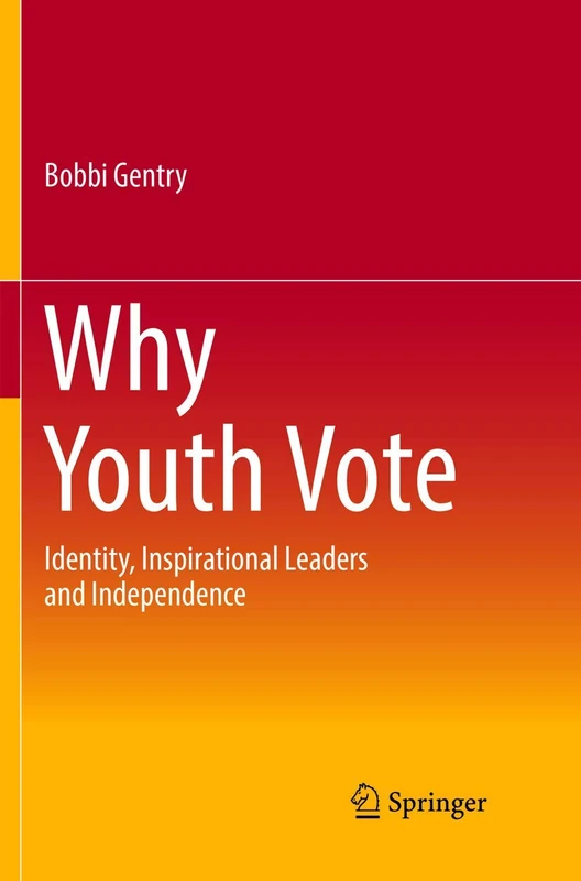 Why Youth Vote: Identity, Inspirational Leaders and Independence