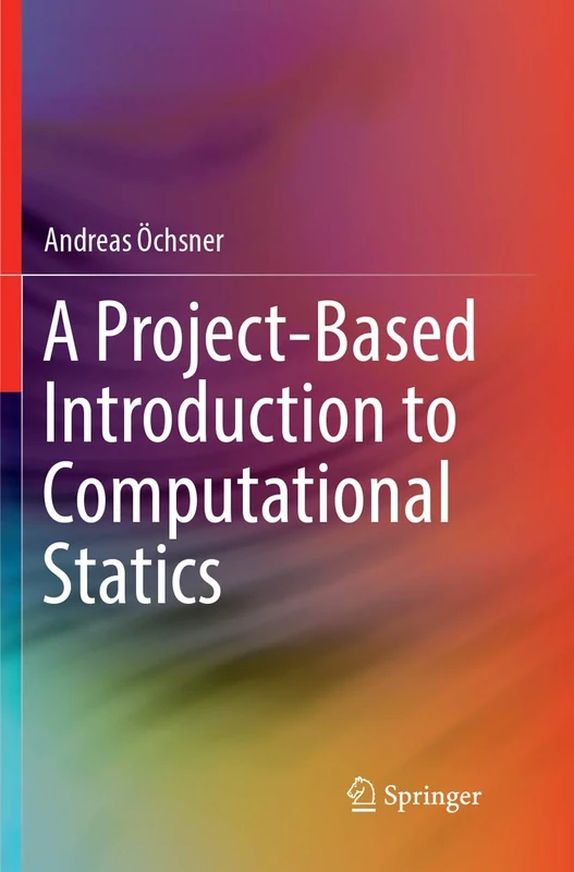 A Project-Based Introduction to Computational Statics