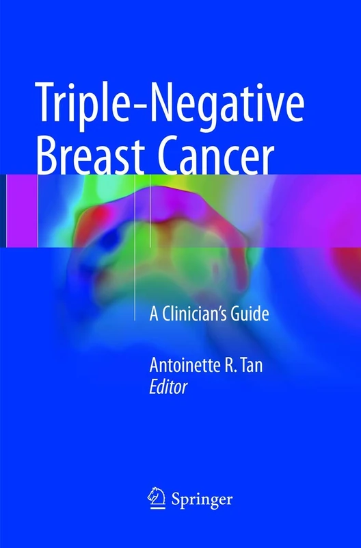Triple-Negative Breast Cancer: A Clinician’s Guide
