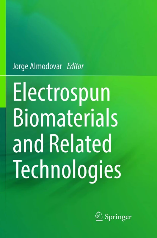 Springer - Electrospun Biomaterials and Related Technologies