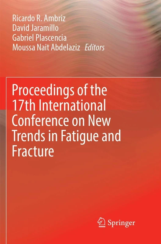 Proceedings of the 17th International Conference on New Trends in Fatigue and Fracture - Image 1