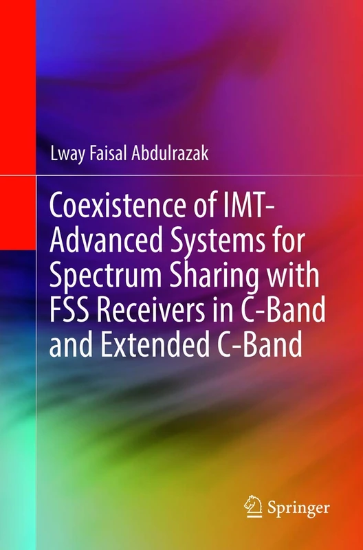 Coexistence of IMT-Advanced Systems for Spectrum Sharing with FSS Receivers in C-Band and Extended C-Band - Image 1
