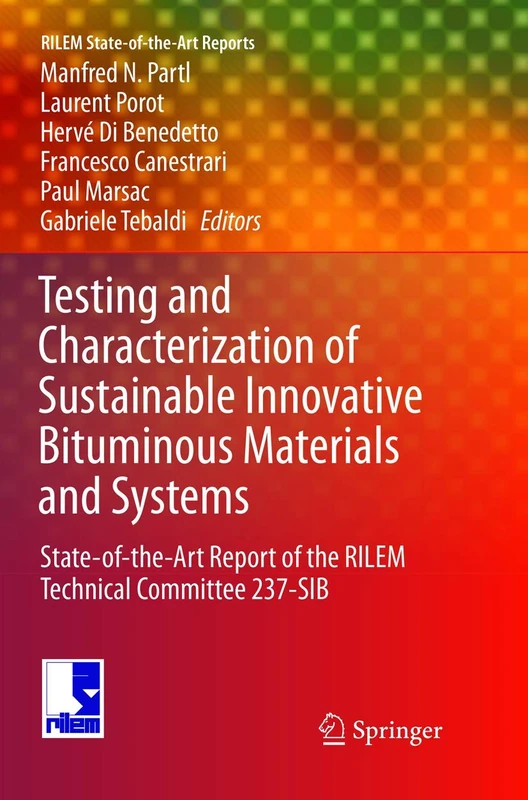 Springer RILEM TC 237-SIB 24 - Bituminous Materials Report
