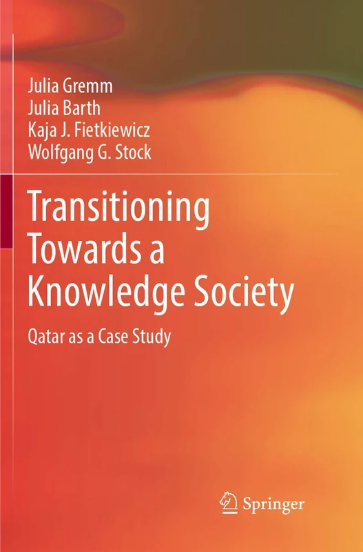 Transitioning Towards a Knowledge Society: Qatar as a Case Study