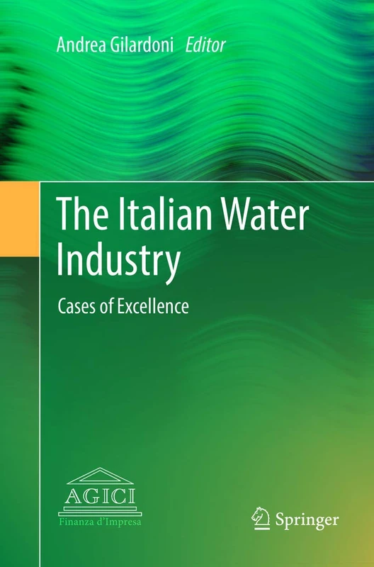The Italian Water Industry: Cases of Excellence