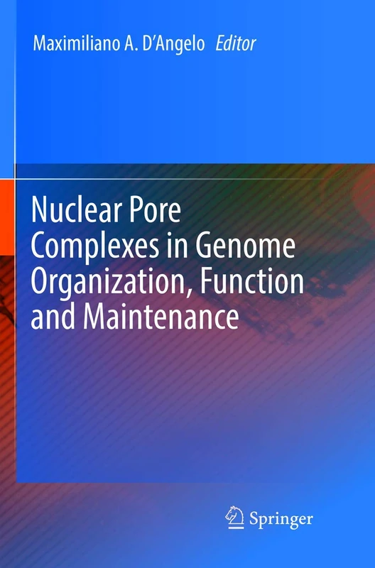 Springer - Nuclear Pore Complexes in Genome Organization